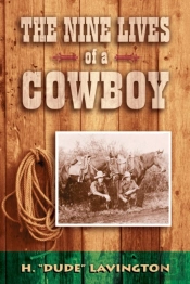Nine Lives Of A Cowboy
