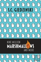Nine Million Marshmallows And More: Shor