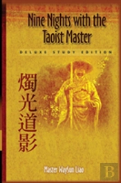 Nine Nights With The Taoist Master: Deluxe Study Edition