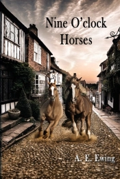 Nine O'Clock Horses