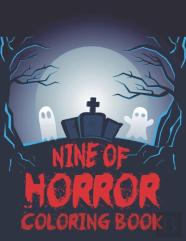 Nine Of Horror Coloring Book