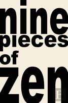 Nine Pieces Of Zen