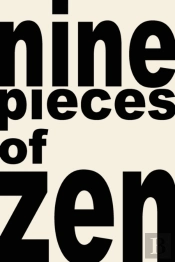 Nine Pieces Of Zen