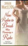 Nine Rules To Break When Romancing A Rake
