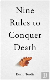 Nine Rules To Conquer Death