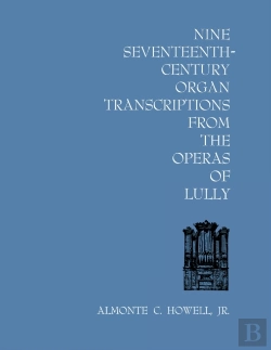 Bertrand.pt - Nine Seventeenth-Century Organ Transcriptions From The Operas Of Lully