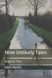 Nine Unlikely Tales