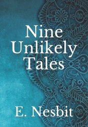 Nine Unlikely Tales