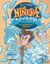 Niñera Fantasma 1 El Invento De Marconi
