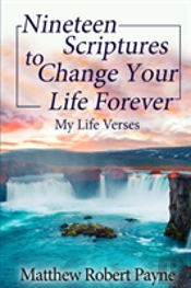 Nineteen Scriptures To Change Your Life Forever