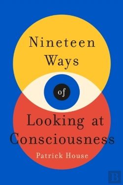 Bertrand.pt - Nineteen Ways Of Looking At Consciousness