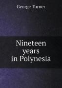 Nineteen Years In Polynesia