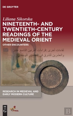 Bertrand.pt - Nineteenth- And Twentieth-Century Readings Of The Medieval Orient
