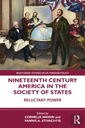 Nineteenth Century America In The Society Of States