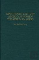 Nineteenth-Century American Women Theatre Managers