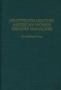 Bertrand.pt - Nineteenth-Century American Women Theatre Managers
