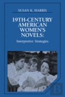 Nineteenth-Century American Women'S Novels