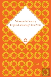 Nineteenth-Century English Labouring-Class Poets