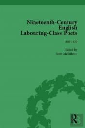 Nineteenth-Century English Labouring-Class Poets Vol 1