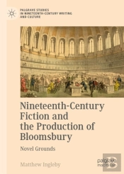 Nineteenth-Century Fiction And The Production Of Bloomsbury