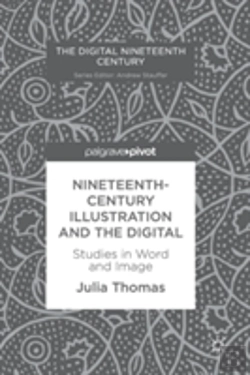 Bertrand.pt - Nineteenth-Century Illustration And The Digital