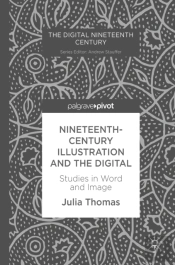 Nineteenth-Century Illustration And The Digital