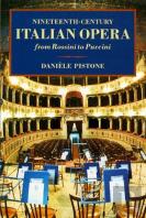 Nineteenth-Century Italian Opera From Rossini To Puccini