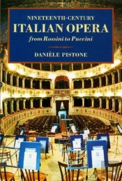 Nineteenth-Century Italian Opera From Rossini To Puccini