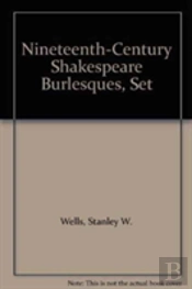 Nineteenth-Century Shakespeare Burlesques, Set