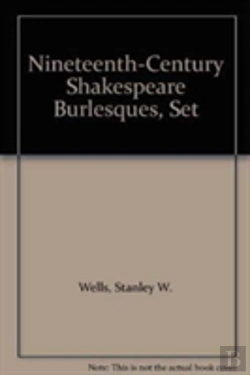 Bertrand.pt - Nineteenth-Century Shakespeare Burlesques, Set