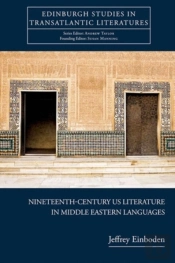 Nineteenth-Century U.S. Literature In Middle Eastern Languages