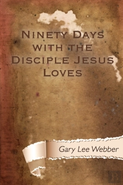 Bertrand.pt - Ninety Days With The Disciple Jesus Loves