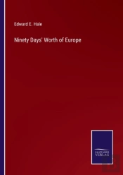Ninety Days' Worth Of Europe
