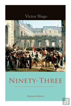 Bertrand.pt - Ninety-Three (Illustrated Edition)