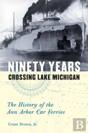 Ninety Years Crossing Lake Michigan