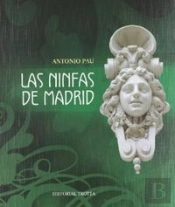Ninfas De Madrid, Las