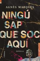 Ningu Sap Que Soc Aqui