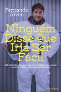 Ninguém Disse que Iria ser Fácil