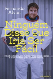 Ninguém Disse Que Iria Ser Fácil