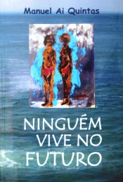 Ninguém Vive no Futuro