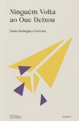 Ninguém Volta ao que Deixou