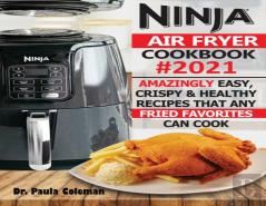 Ninja Air Fryer Cookbook #2021