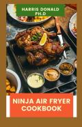 Ninja Air Fryer Cookbook