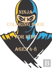 Ninja Coloring Book For Kids Ages 4-8