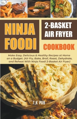 Bertrand.pt - Ninja Foodi 2-Basket Air Fryer Cookbook