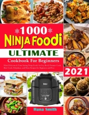 Ninja Foodi Cookbook For Beginners