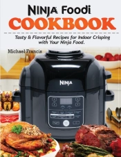 Ninja Foodi Cookbook