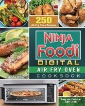 Ninja Foodi Digital Air Fry Oven Cookbook