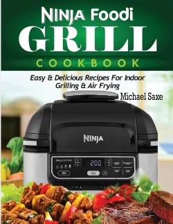 Bertrand.pt - Ninja Foodi Grill Cookbook: Easy  Amp  D