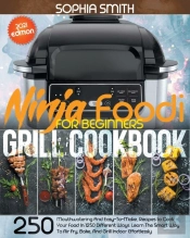 Ninja Foodi Grill Cookbook For Beginners